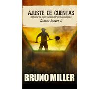 Ajuste de Cuentas: Una serie de supervivencia EMP postapocalíptica