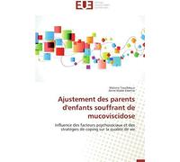 Ajustement Des Parents D'enfants Souffrant De Mucoviscidose