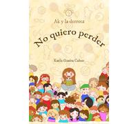 Ak y la derrota: NO QUIERO PERDER