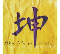 Aka Moon - Invisible Mother