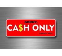 Akachafactory Autocollant Sticker Laptop Panneau Cash Only paiement Magasin Boutique