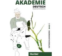 Akademie Deutsch A1+ : Volume 1 Allemand langue étrangère / Manuel intensif avec audios en ligne