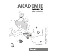 Akademie Deutsch B1+. Volume 1 Matériel supplémentaire avec audios en ligne