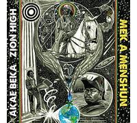 Akae Beka & Zion High - Mek a Menshun (Feat. Protoje)