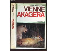 Akagera des lions du nil aux gorilles des monts de la lune