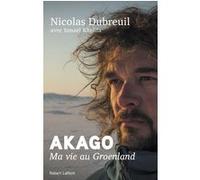 Akago: Ma vie au Groenland