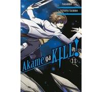 Akame Ga Kill Vol 11 Tashiro Takahiro, Tetsuya (Auteur)