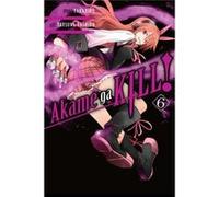 Akame Ga Kill!, Vol. 6 (Paperback) Takahiro, (Auteur)