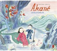Akané, la fille écarlate - Marie Sellier - Hongfei Cultures - cartonné - Contes et légendes jeunesse