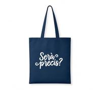 AKARURE Sac fourre-tout en coton Serà precis? - Phrase valencienne