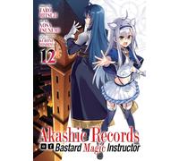 Akashic Records of Bastard Magic Instructor Vol. 12