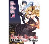Akashic Records of Bastard Magic Instructor Vol. 14 by Hitsuji Tarou Hitsuji Tarou (Auteur)