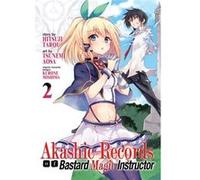 Akashic Records of Bastard Magic Instructor Vol. 2