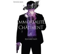 Akata Immortalité et châtiment tome 6