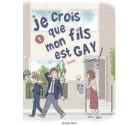 AKATA Je crois que mon fils est gay tome 1