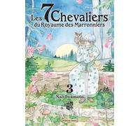 AKATA Les 7 chevaliers du royaume des Marronniers tome 3