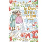 AKATA Les noces de l'or et de l'eau (éd. collector)