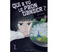 Akata Qui a vu le paon danser ? tome 2