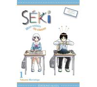 AKATA Seki mon voisin de classe tome 1