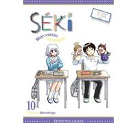 Akata Seki mon voisin de classe tome 10