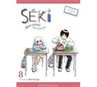 Akata Seki mon voisin de classe tome 8