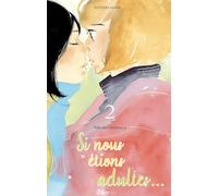 AKATA Si nous étions adultes tome 2