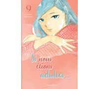 AKATA Si nous étions adultes tome 9
