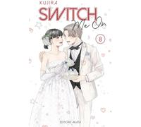 AKATA Switch me on tome 8