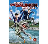 AKATA Tu seras un saumon, mon Fils tome 1
