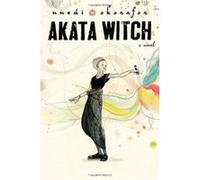 Akata Witch Nnedi Okorafor (Auteur)
