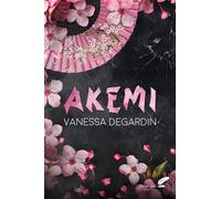 Akemi - Vanessa Degardin - BLACK INK EDITIONS - broché - Roman