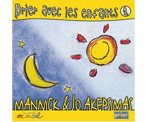 AKEPSIMAS JO / MANNICK - Prier avec les Enfants - Partitions Sur Piste-ROM