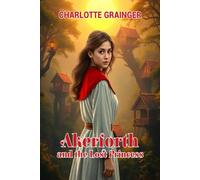 Akerforth and the Lost Princess: The First Book in the Epic Fantasy Akerforth Series