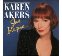 Akers, Karen - Just Imagine
