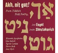 Akh Nit Gut/from Yiddish Folk Poetry