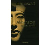 Akhenaton - Le Dieu Maudit