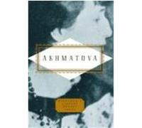 Akhmatova Akhmatova, Anna Andreevna (Auteur)