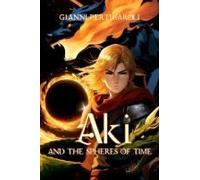 Aki And The Spheres Of Time