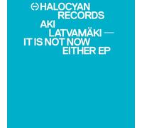 Aki Latvamaki - It is Not Now Either EP [Vinyl] [Import]