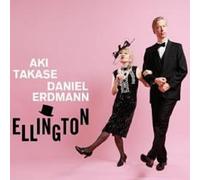 Aki Takase Daniel Erdmann - Ellington LP RELEASE DATE 07/07/24 THIS - F4z