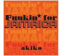 Akiko - Funkin' For Jamaica [7-Inch Single] Ltd Ed