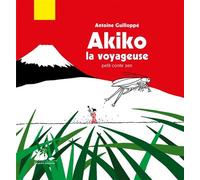 Akiko la voyageuse: Petit conte zen