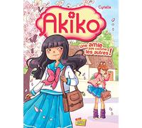Akiko - tome 1 Une amie pas comme les autres ! (01)