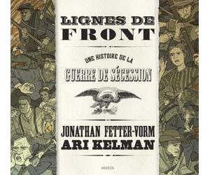 AKILEOS Lignes de front - Une histoire de la guerre de sécession