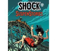 AKILEOS Shock suspenstories tome 3