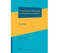 Akin, E: The General Topology Of Dynamical Systems