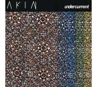 Akin - Undercurrent [Import]
