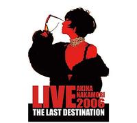 Akina Nakamori Live Tour 2006 The Last Destination()[Dvd]