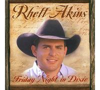 Akins, Rhett - Friday Night in Dixie [Import]