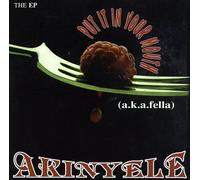 Akinyele - Put It in Your Mouth